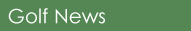 Golf News